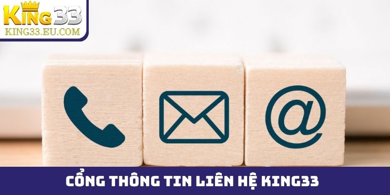 Hướng dẫn liên hệ King33 qua các cổng thông tin chính thức - JOKITA