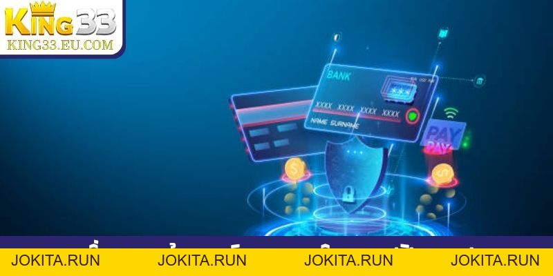 Điều khoản điều kiện King33 - Cần biết rõ trước khi bắt đầu - JOKITA