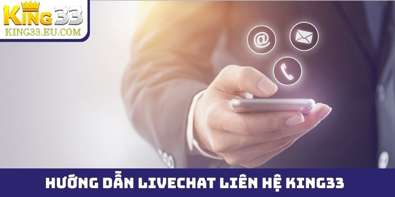 Hướng dẫn liên hệ King33 qua các cổng thông tin chính thức - JOKITA