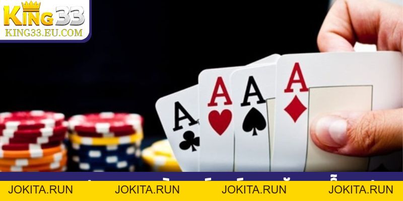 Mẹo chơi game bài King33 - Bí kíp đánh bại mọi đối thủ mạnh - JOKITA