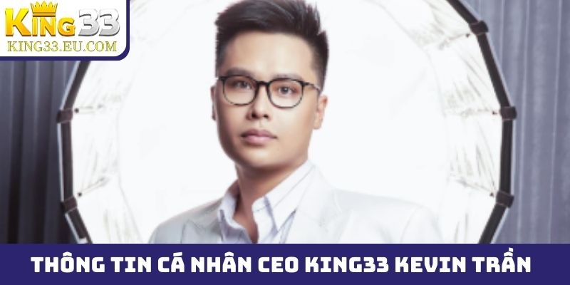 Ceo King33 Kevin Trần - Người sáng lập thương hiệu từ số 0 - JOKITA
