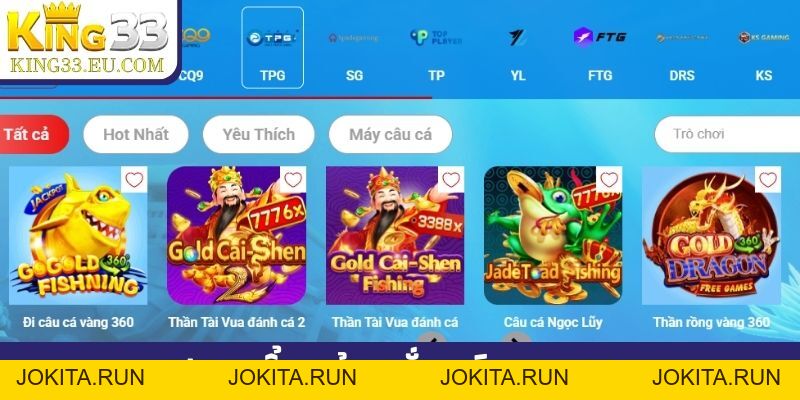 Bắn cá King33 - Chơi game vui vẻ, trúng thưởng liền tay - JOKITA